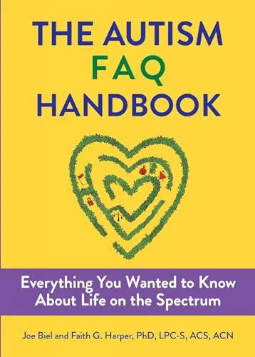 The Autism FAQ: Everything You Wanted to Know about Diagnosis and Autistic Life