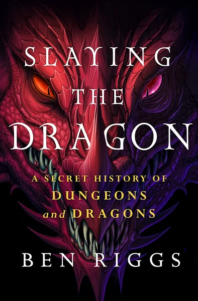 Slaying the Dragon: A Secret History of Dungeons Dragons