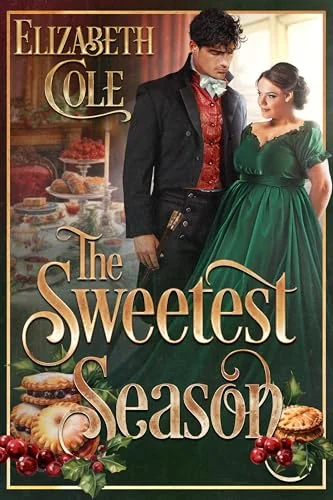 The Sweetest Season: A Regency Holiday Romance