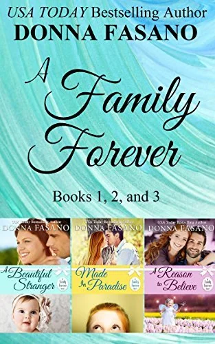 A Family Forever Series, Books 1, 2, and 3