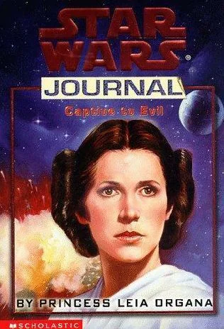 Captive to Evil: A Journal by Princess Leia Organa