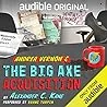 Andrea Vernon and the Big Axe Acquisition