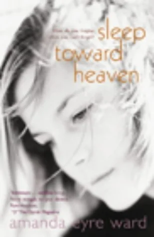 Sleep Toward Heaven