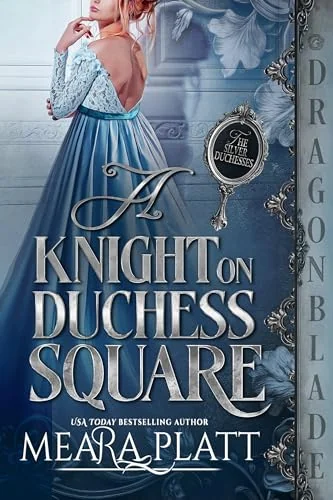 A Knight on Duchess Square