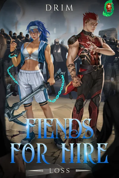 Fiends For Hire: Loss