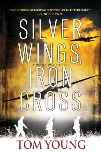 Silver Wings, Iron Cross