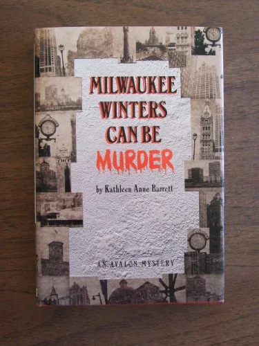 Milwaukee Winters Can Be Murder
