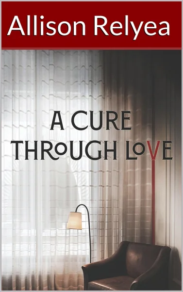 A Cure Through Love