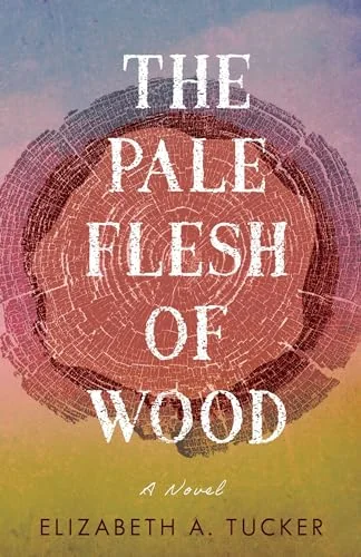 The Pale Flesh of Wood