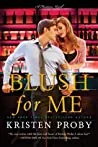 Blush for Me