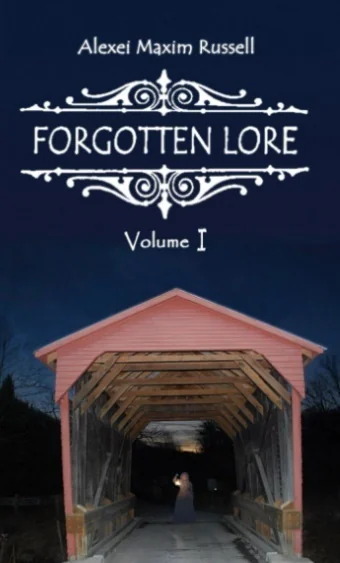 Forgotten Lore: Volume I