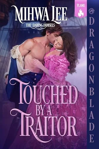 Touched by a Traitor