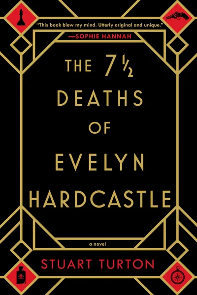 The 7½ Deaths of Evelyn Hardcastle