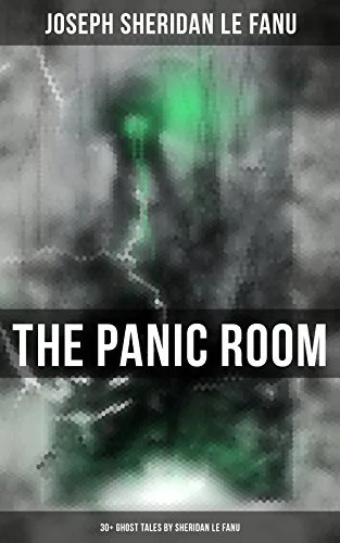 The Panic Room: 30+ Ghost Tales