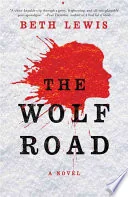 The Wolf Road