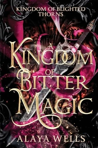 A Kingdom of Bitter Magic