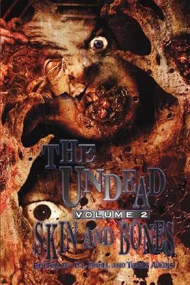 Undead: Skin and Bones