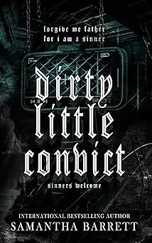 Dirty Little Convict