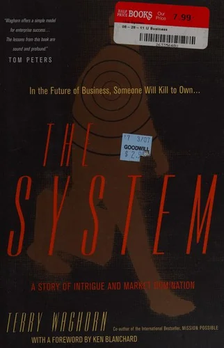 The System: A Story Of Intrigue And Market Domination