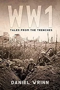 WWI: Tales from the Trenches