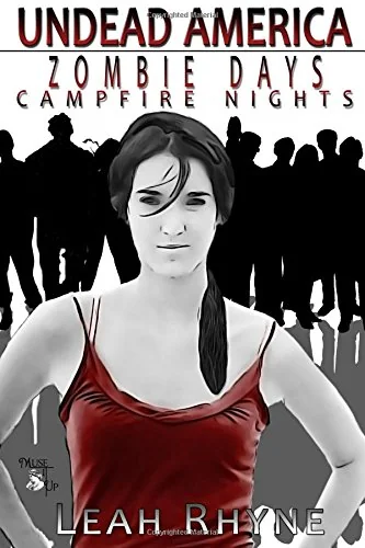 Zombie Days, Campfire Nights