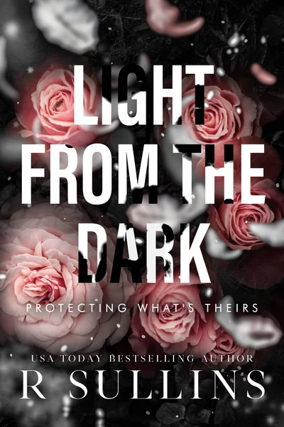 Light From The Dark: An MMF Serial Killer Romance: Protecting What's Theirs (Killer Love Book 1)