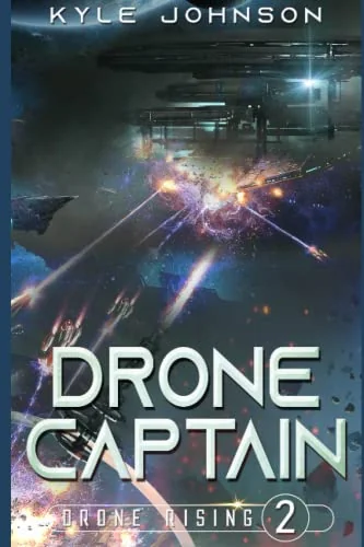 Drone Captain - a Sci-Fi LitRPG