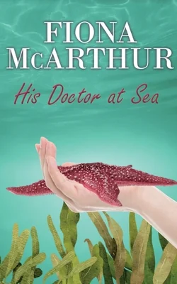 His Doctor at Sea