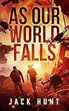 As Our World Falls