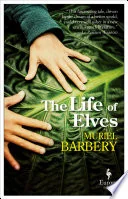 The Life of Elves