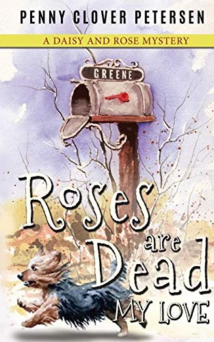 Roses Are Dead My Love