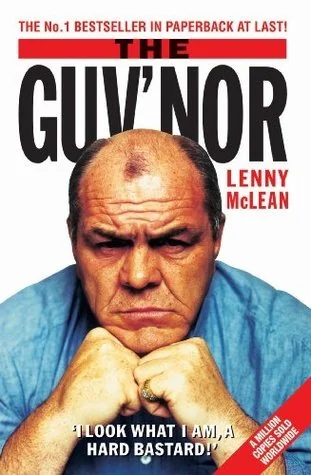 The Guv'nor: The Autobiography of Lenny McLean