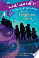 Finding Tinker Bell #5: To the Forgotten Castle