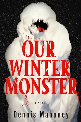 Our Winter Monster
