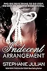 An Indecent Arrangement