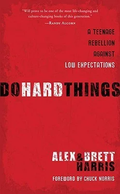 Do Hard Things: A Teenage Rebellion Against Low Expectations
