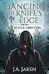 Dancing the Knife's Edge