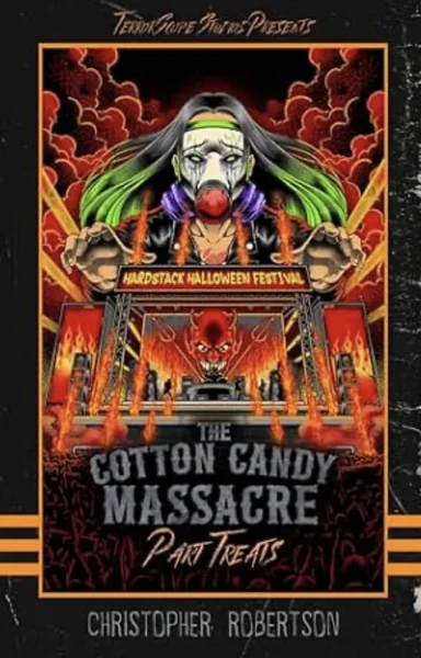 The Cotton Candy Massacre: Part Treats