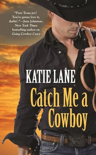 Catch Me A Cowboy
