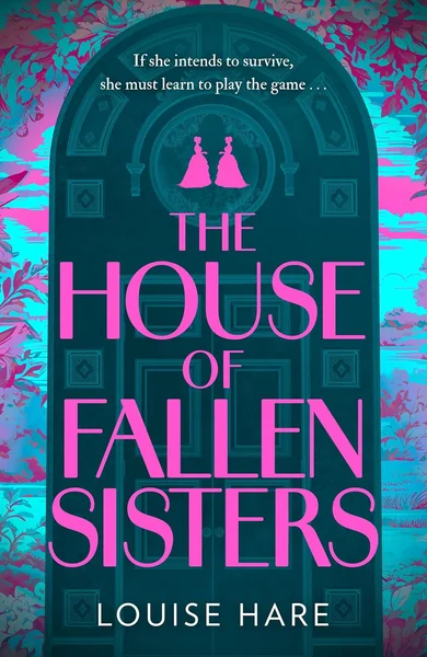 The House of Fallen Sisters