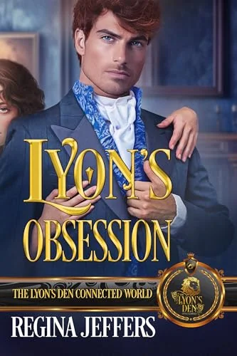 Lyon's Obsession: The Lyon's Den Connected World