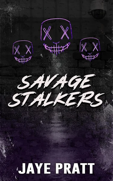 Savage Stalkers: Masked men Novella (Masked Men series)