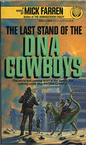 The Last Stand of the DNA Cowboys