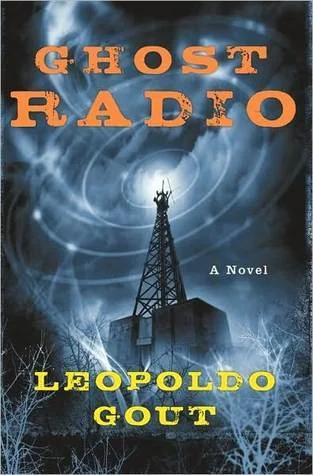 Ghost Radio: A Novel