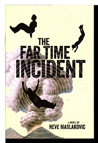 The Far Time Incident