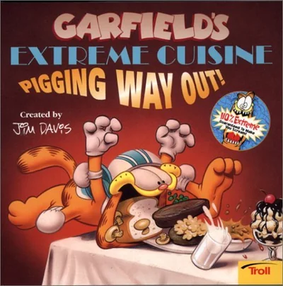 Garfield's Extreme Cuisine: Pigging Way Out!