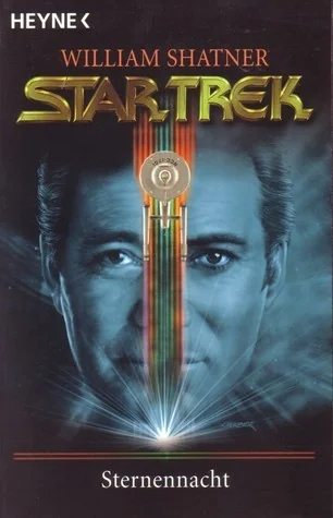 Star Trek: Classic-Serie. Sternennacht : Roman / William Shatner.