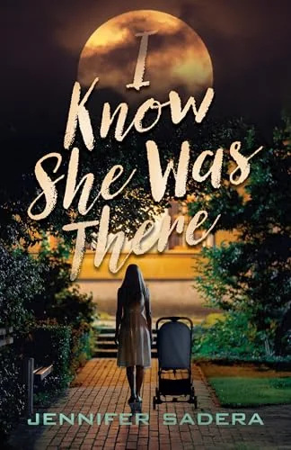 I Know She Was There