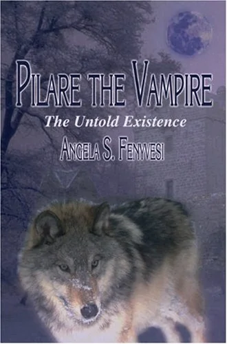 Pilare the Vampire: The Untold Existence