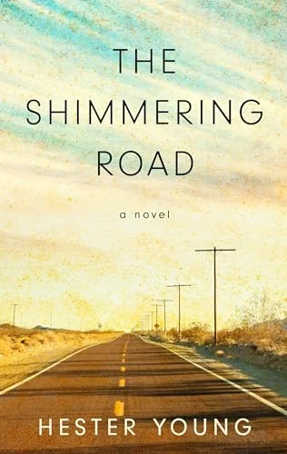 The Shimmering Road